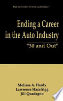 Ending a career in the auto industry : 30 and out /