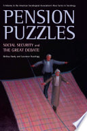 Pension puzzles : social security and the great debate /