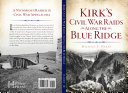 Kirk's Civil War raids along the Blue Ridge /