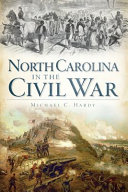 North Carolina in the Civil War /