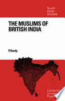 The Muslims of British India /