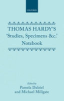 Thomas Hardy's Studies, specimens &c. notebook /