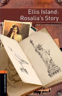 Ellis Island : Rosalia's story /