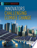 Innovators Challenging Climate Change