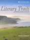 Literary trails : British writers in their landscapes /