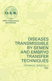 Diseases transmissible by semen and embryo transfer techniques /