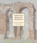 Varieties of romantic experience : British, Danish, Dutch, French, and German drawings from the collection of Charles Ryskamp /