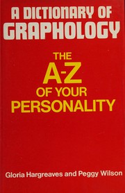A dictionary of graphology : the A-Z of your personality /