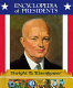 Dwight D. Eisenhower : thirty-fourth president of the United States /