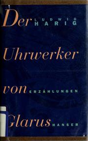 Der Uhrwerker von Glarus : Erzählungen /