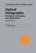 Optical holography : principles, techniques, and applications /