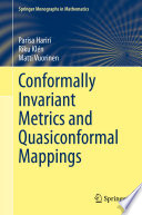 Conformally Invariant Metrics and Quasiconformal Mappings /