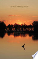 Soul talk, song language : conversations with Joy Harjo /