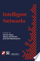 Intelligent Networks : Proceedings of the IFIP workshop on intelligent networks 1994 /