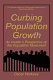 Curbing population growth : an insider's perspective on the population movement /