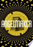 Angelmaker /