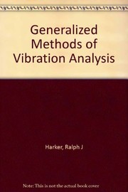 Generalized methods of vibration analysis /