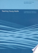 Teaching young adults : a handbook for teachers in post-compulsory education /