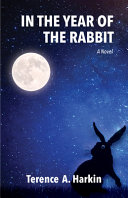 In the year of the rabbit : a novel /