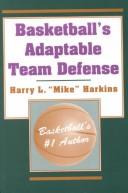 Basketball's adaptable team defenses /