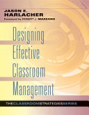 Designing effective classroom management /