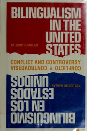 Bilingualism in the United States : conflict and controversy /