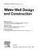 Water-well design and construction /