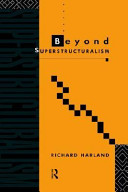 Beyond superstructuralism : the syntagmatic side of language /