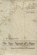 The new nature of maps : essays in the history of cartography /