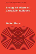 Biological effects of ultraviolet radiation /