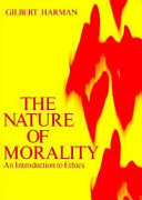 The nature of morality : an introduction to ethics /