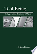 Tool-being : Heidegger and the metaphysics of objects /