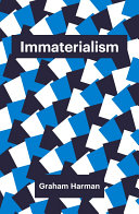 Immaterialism : objects and social theory /