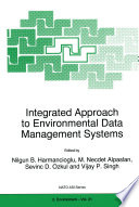 Integrated Approach to Environmental Data Management Systems /