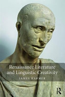 Renaissance literature and linguistic creativity /