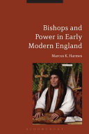 Bishops and power in early modern England /