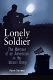 Lonely soldier : the memoir of an American soldier in the Israeli Army /