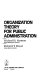 Organization theory for public administration /