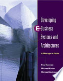 Developing E-business systems & architectures : a manager's guide /