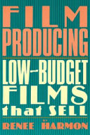 Film producing : low budget films that sell /