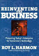 Reinventing the business : preparing today's enterprise for tomorrow's technology /