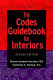 The codes guidebook for interiors /