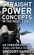 Straight power concepts in the Middle East : US foreign policy, Israel, and world history /