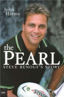 The pearl : Steve Renouf's story /