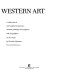 American Western art : a collection of one hundred twenty-five Western paintings and sculpture with biographies of the artists /