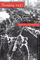 Nanjing 1937 : Battle for a Doomed City /
