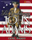 The revolutionary John Adams /