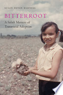 Bitterroot : a Salish memoir of transracial adoption /