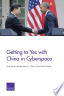 Getting to yes with China in cyberspace /