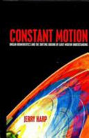 Constant motion : Ongian hermeneutics and the shifting ground of early modern understanding /